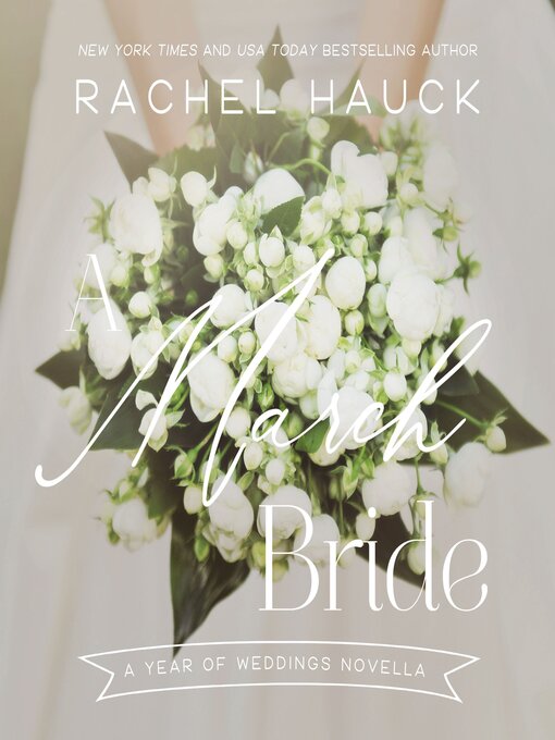 Title details for A March Bride by Rachel Hauck - Available